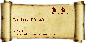 Malina Mátyás névjegykártya